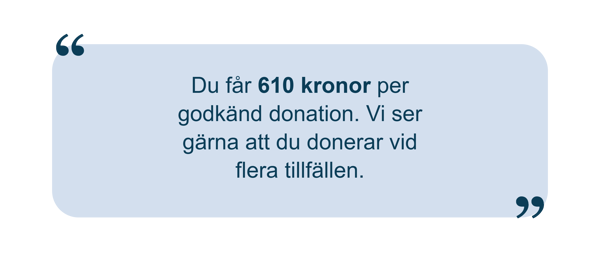 Vad får jag som donator?